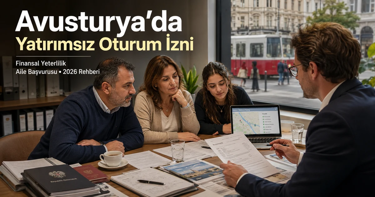 Avusturya’da oturum izni başvurusu için finansal belgeleri inceleyen aile ve danışmanlık süreci