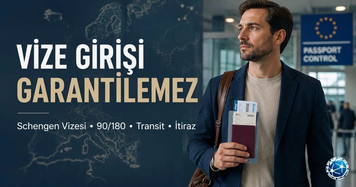 Schengen vizesinin kapsamını, transit geçiş ve ret sürecini inceleyen yolcu