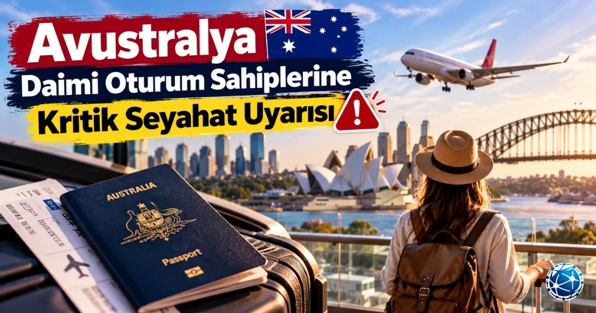 Avustralya daimi oturum sahipleri için Resident Return Visa ve travel facility seyahat uyarısını anlatan görsel