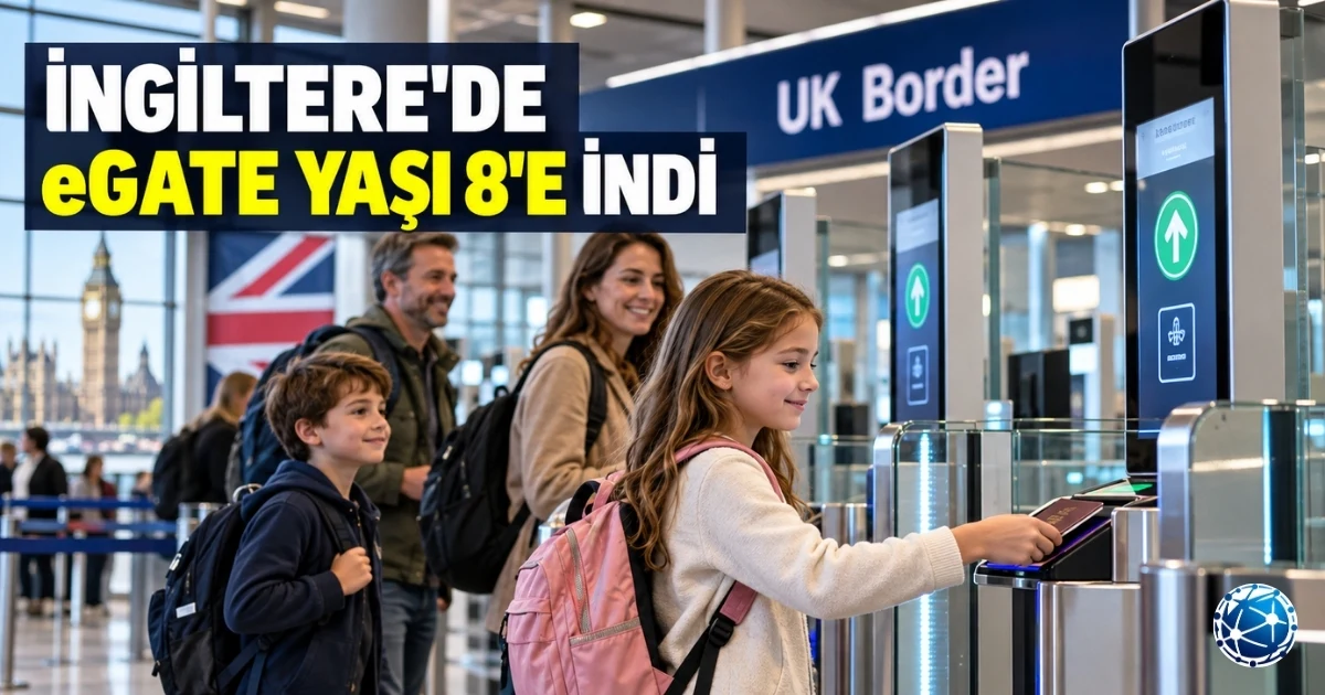 İngiltere havalimanlarında 8 yaşından itibaren çocuklar için eGate geçiş sistemi ve ailelerin pasaport kontrolü