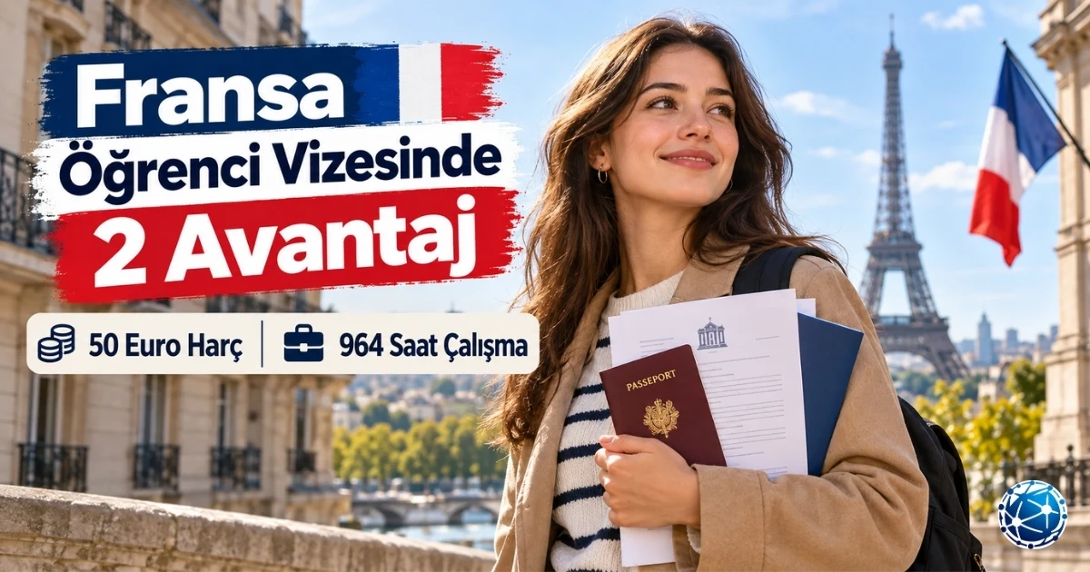 Fransa öğrenci vizesi başvurusu, Campus France EEF işlemleri, 50 Euro vize harcı ve uluslararası öğrencilerin çalışma hakkı